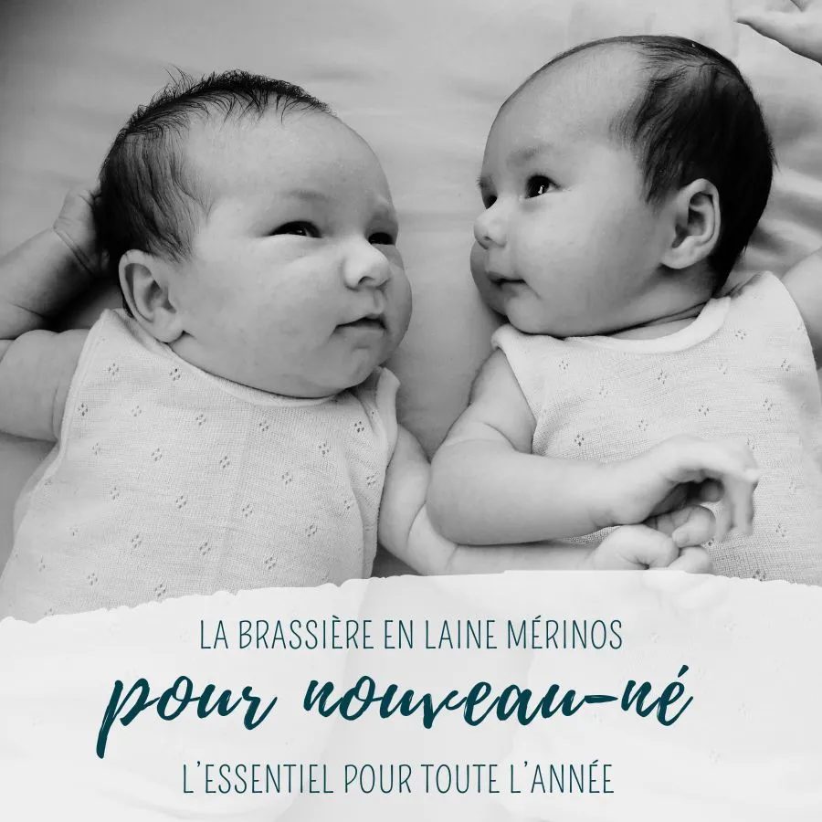 la brassière en mérinos, l'essentiel pour votre nouveau-né, toute l'année