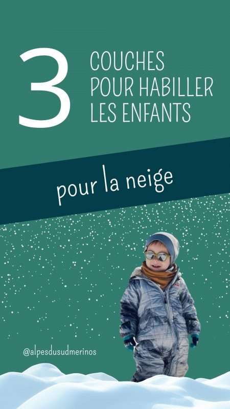 3 couches pour habiller les enfants pour la neige